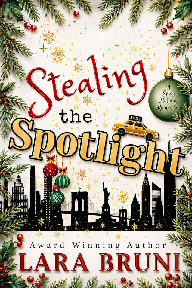 Stealing the Spotlight: A Spicy Holiday Rom-Com (Heartstruck)