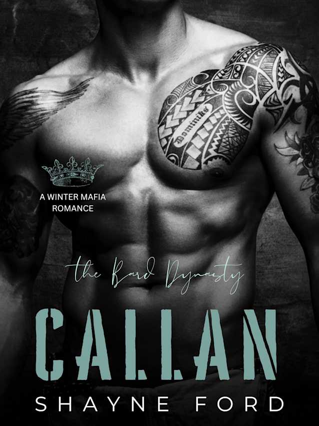 CALLAN: A Winter Mafia Romance (THE BARD DYNASTY)