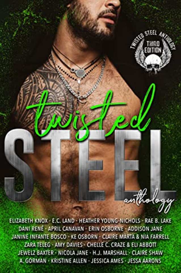 Twisted Steel: Third Edition