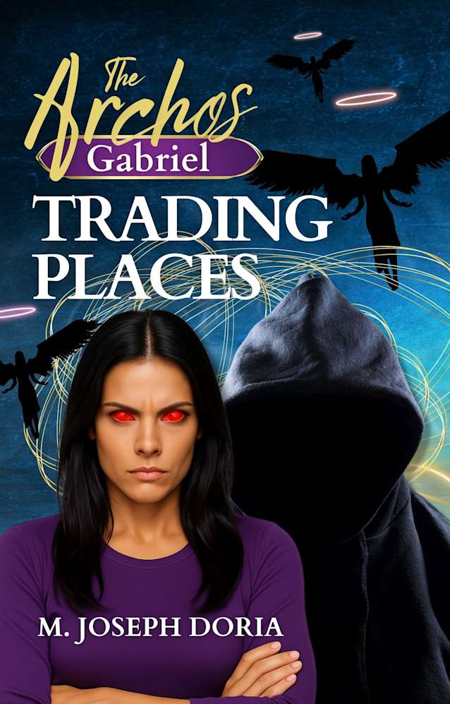 Trading Places: The Archos: Gabriel Book 3