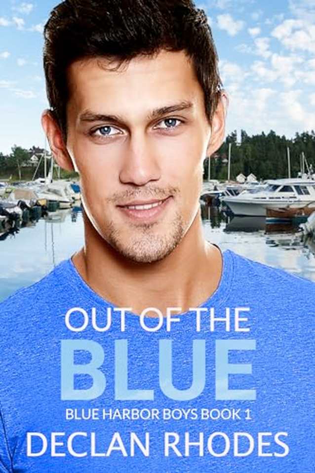 Out of the Blue (Blue Harbor Boys Book 1)