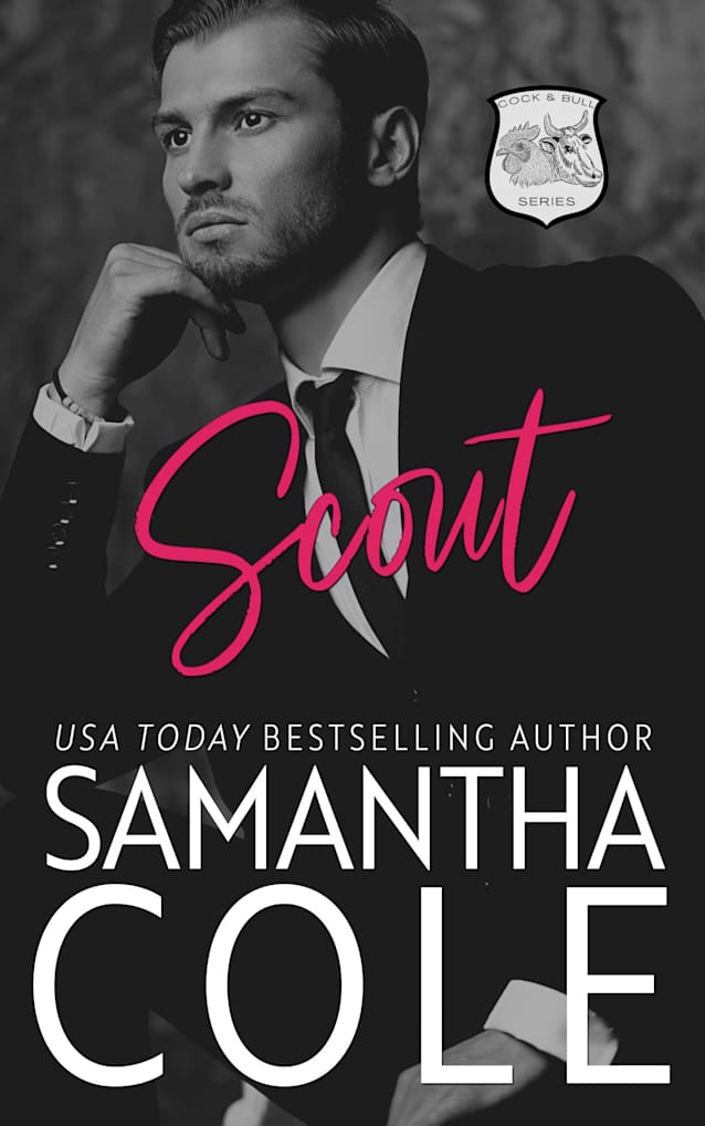 Scout (Cock & Bull, #1)