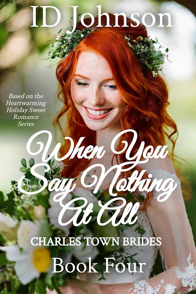 When You Say Nothing At All: Charles Town Brides Book 4