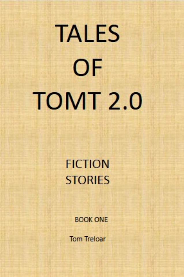 Tales of TomT 2.0 (Tales of TomT 2.0 Series Book 1)