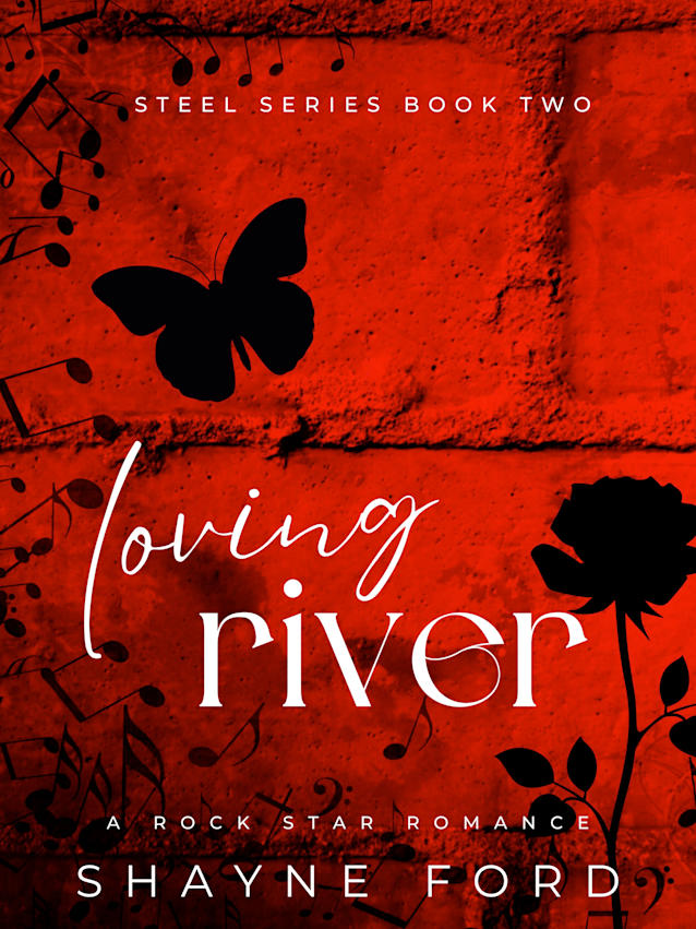 LOVING RIVER (Steel, #2)