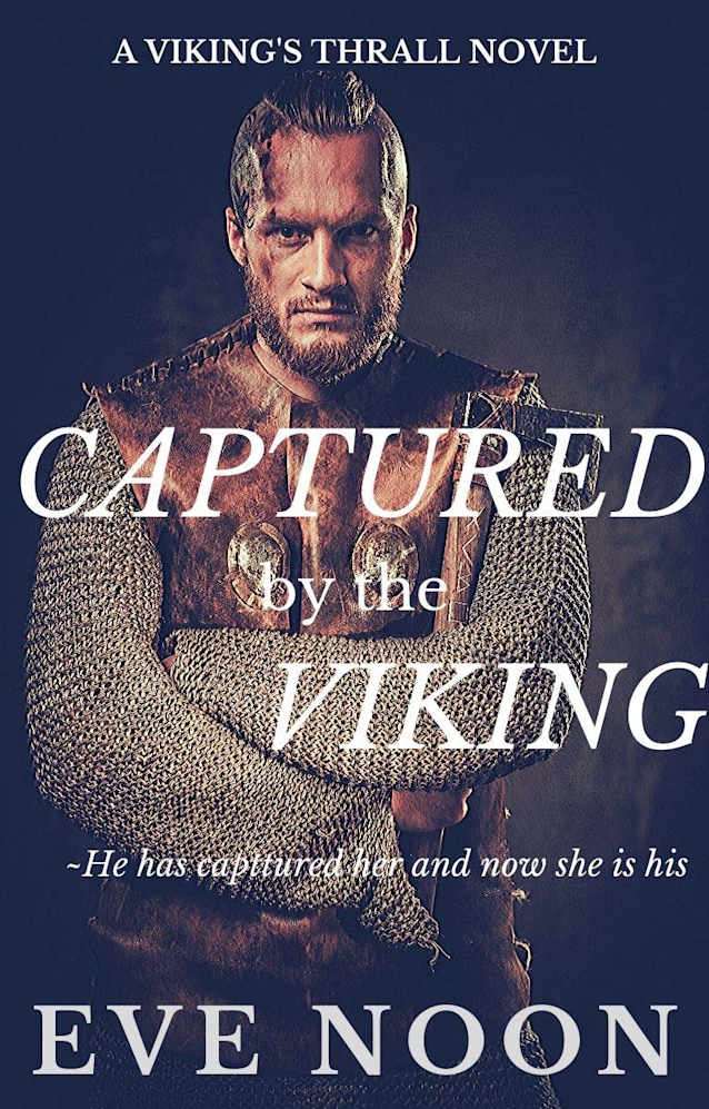 Captured by the Viking (A Viking’s Thrall Novel Book 4)