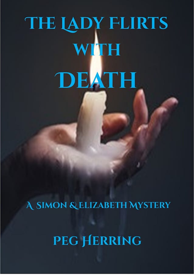 The Lady Flirts with Death (Simon & Elizabeth Mysteries 3)