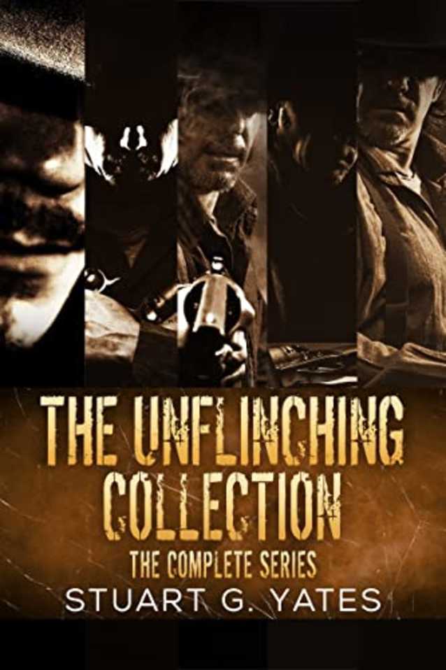 The Unflinching Collection: The Complete Series