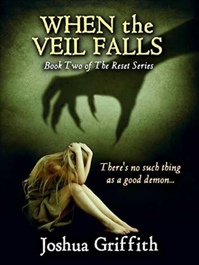 When the Veil Falls: Book Two of The Reset series