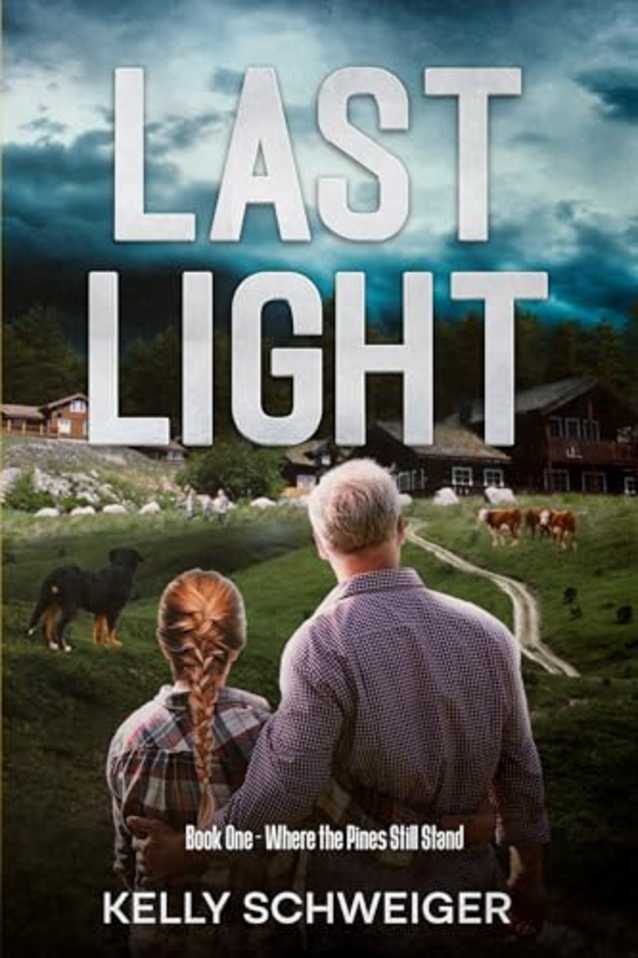 Last Light: Book One Where the Pines Still Stand