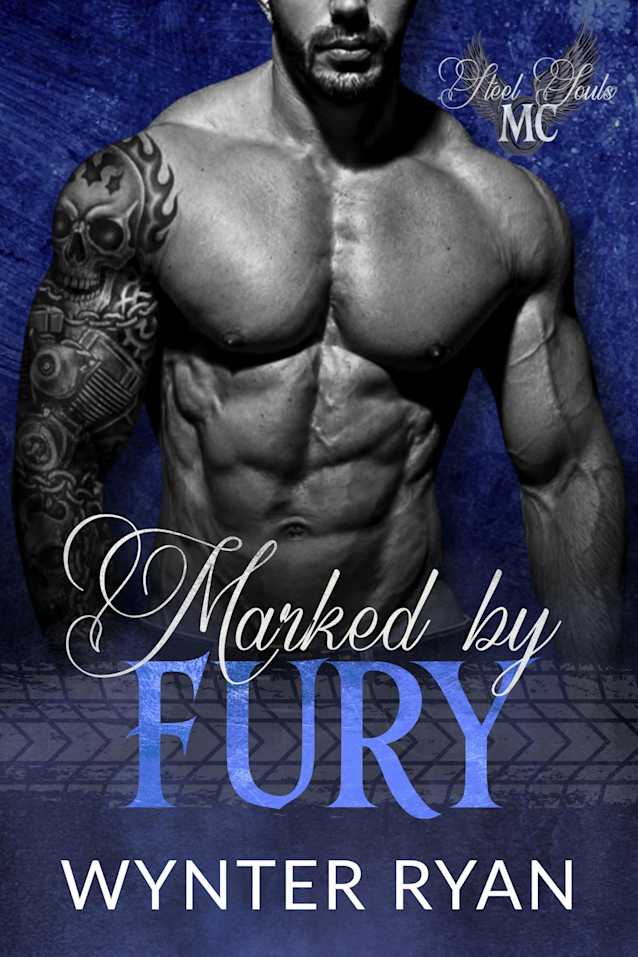 Marked by Fury: Steel Souls MC