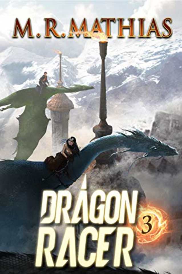 Dragon Racer 3 (Dragon Racers)