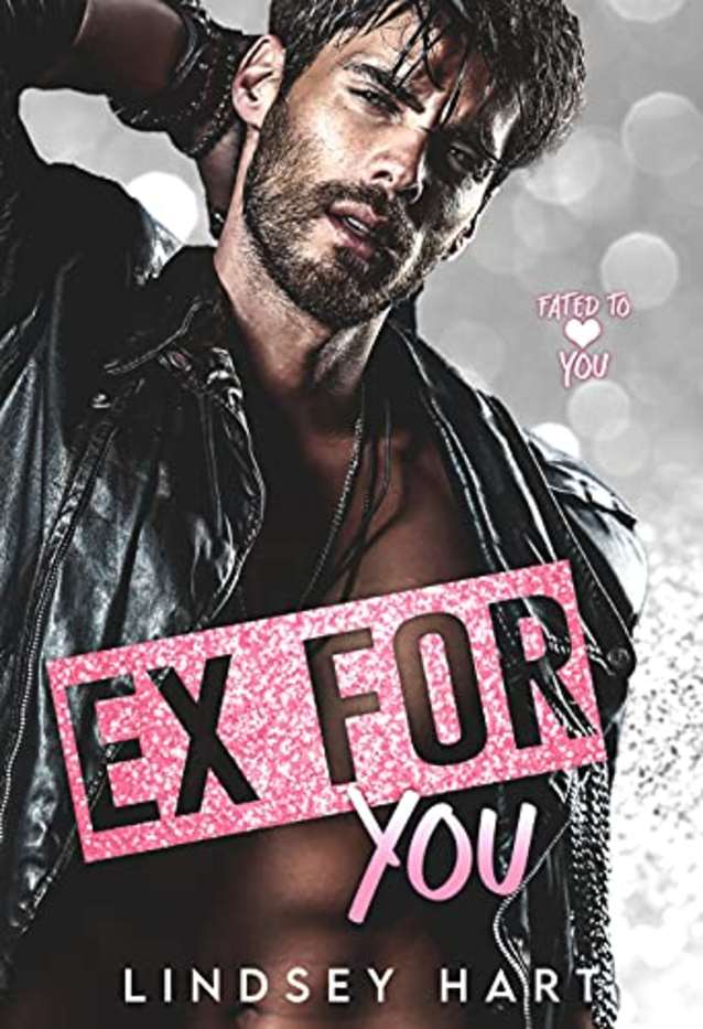 Ex for You (Fated To Love You)