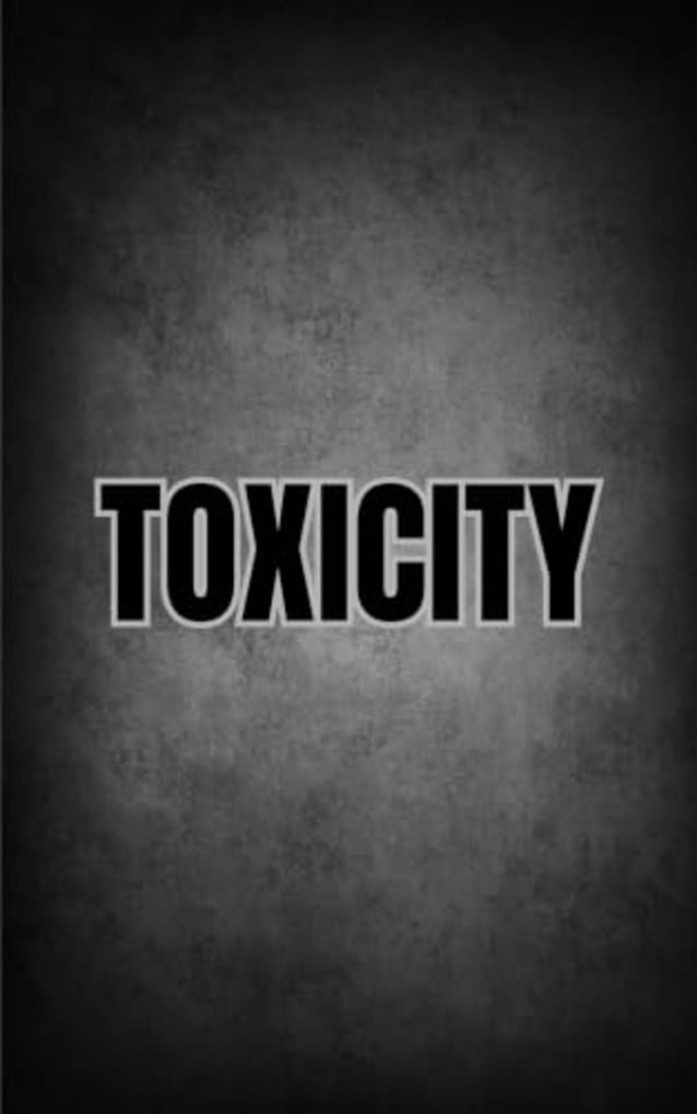 TOXICITY: Dowde Crew Book Three
