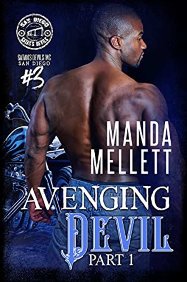 Avenging Devil Part 1: Satan’s Devils MC San Diego