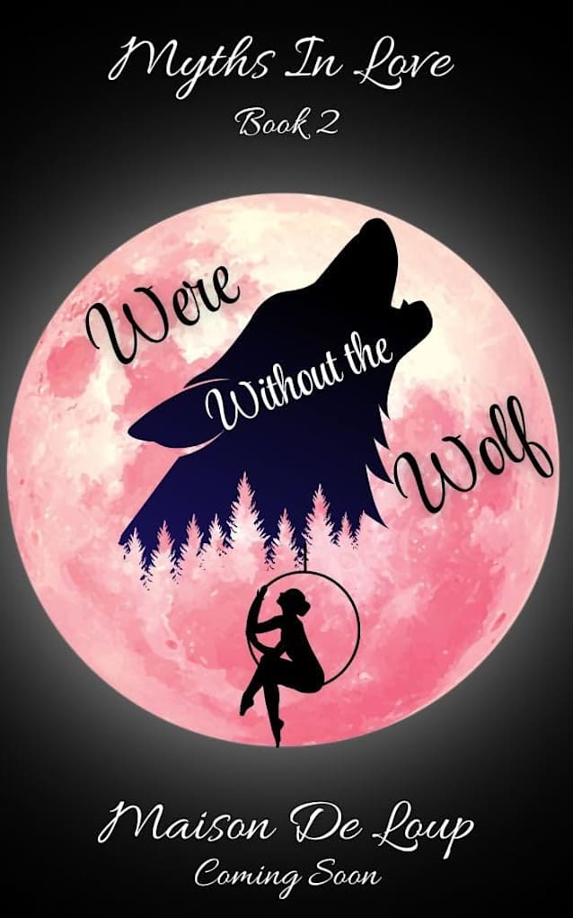 Were Without the Wolf (Myths In Love Book 2)