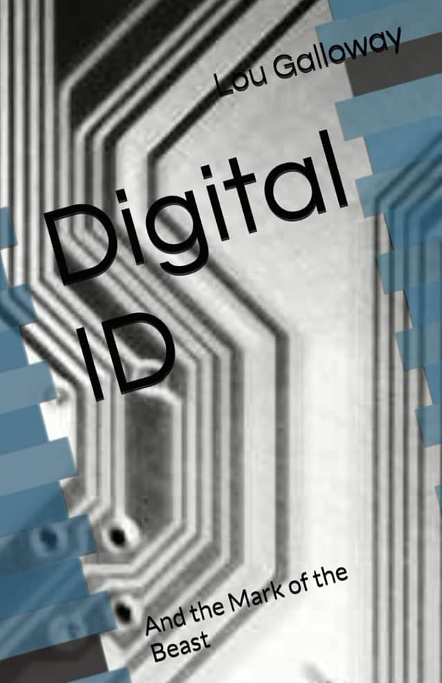 Digital ID: And the Mark of the Beast
