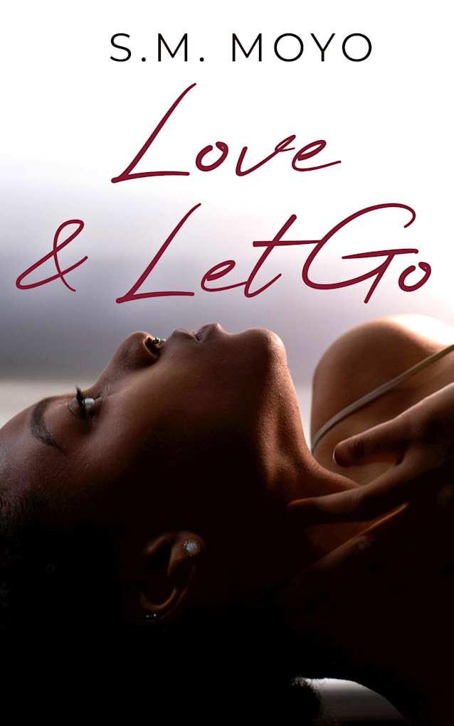 Love and Let Go (The Climb and Fall Trilogy Book 2)