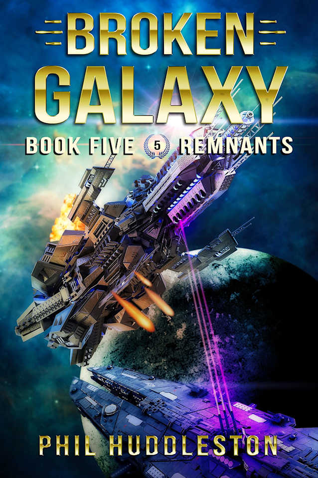 Remnants: Broken Galaxy Book Five