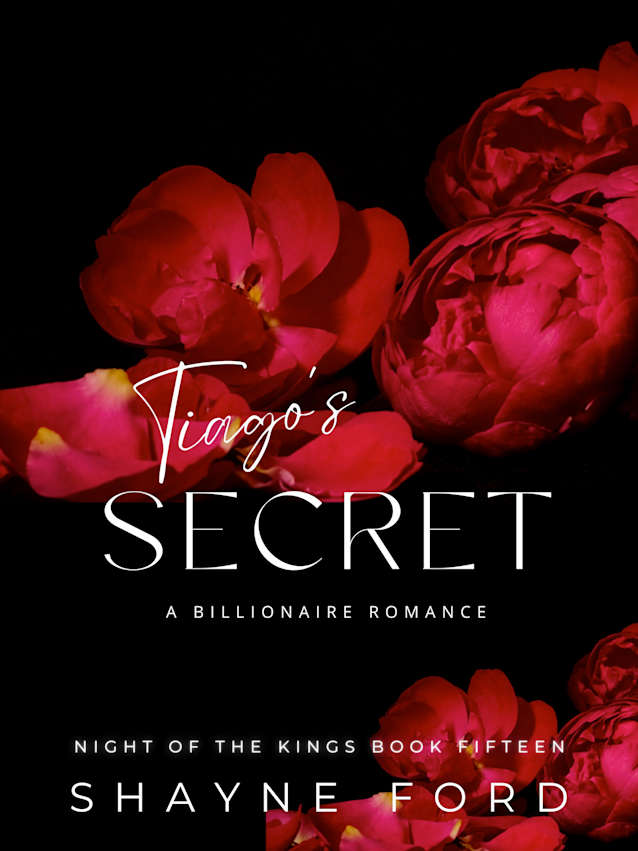 TIAGO’S SECRET (Night of the Kings, #15)