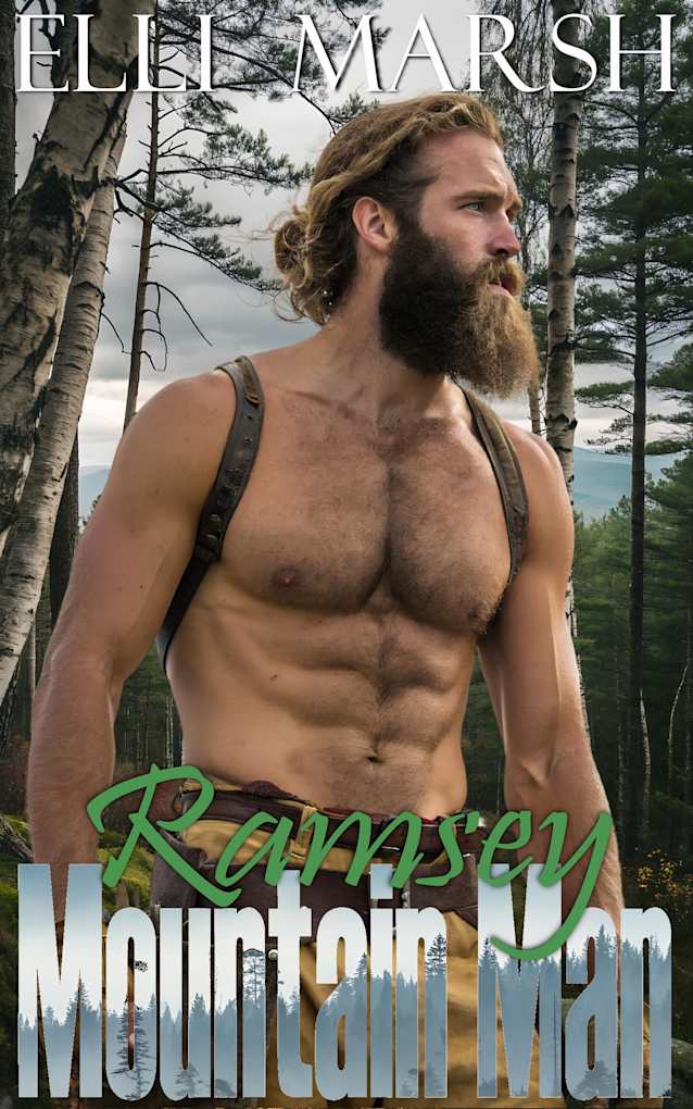 Mountain Man Ramsey: A steamy, protected woman on the run, instalove one hour short read (Ashwood Construction Mountain Men Book 1)