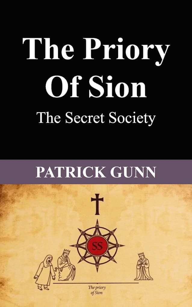 The Priory of Sion The Secret Society