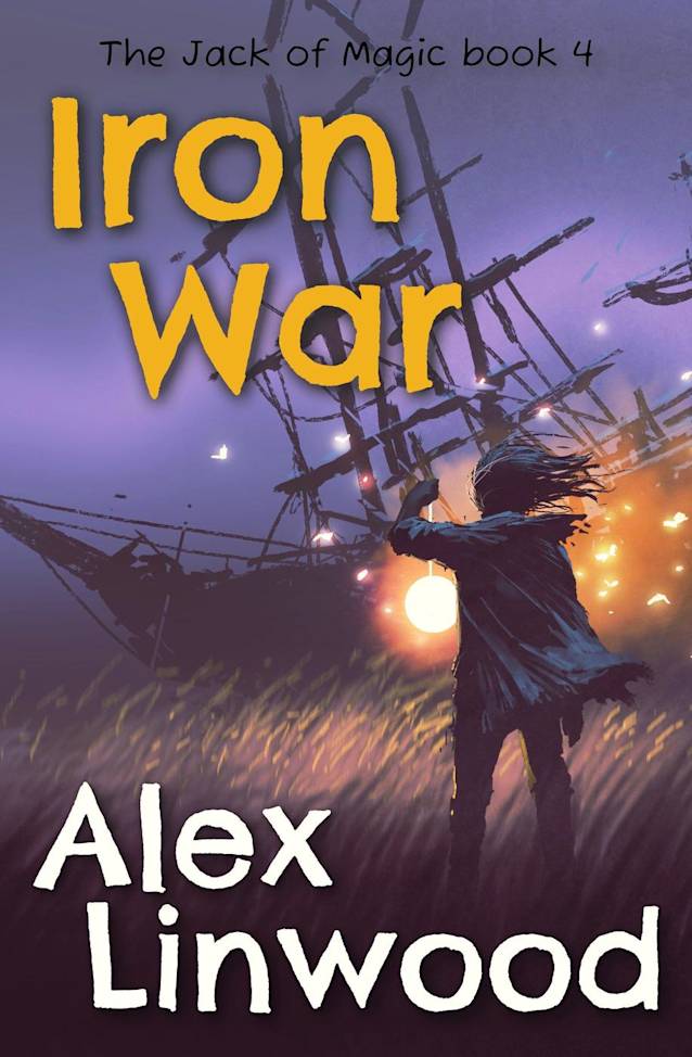 Iron War (The Jack of Magic, #4)