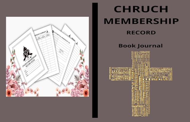Church Membership Record Book : A Comprehensive Guide to Church Membership and Church Administrators