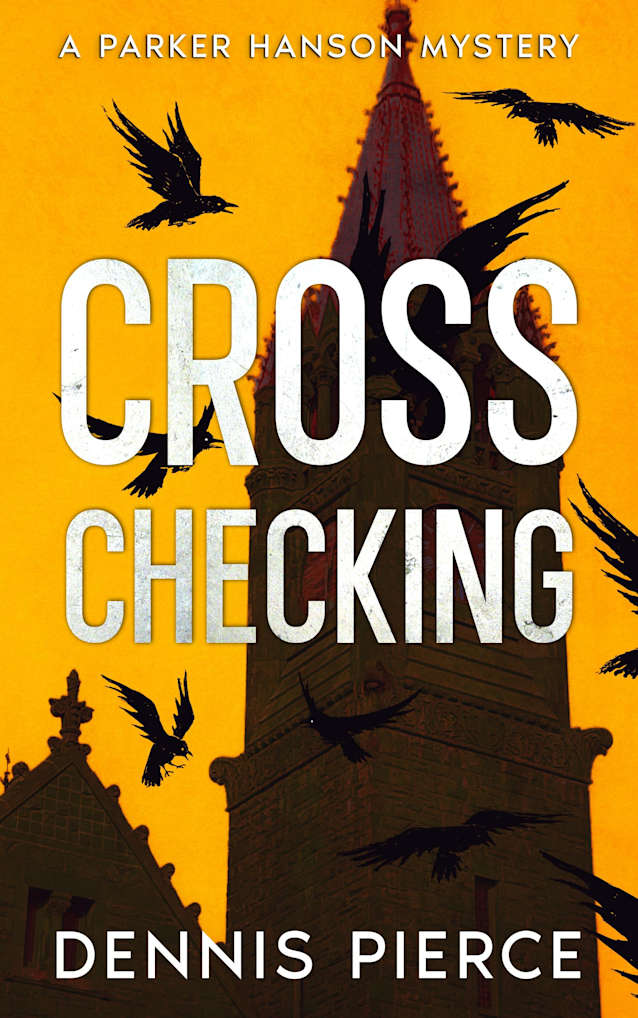 Cross Checking: A Parker Hanson mystery (Parker Hanson Mystery Series Book 2)