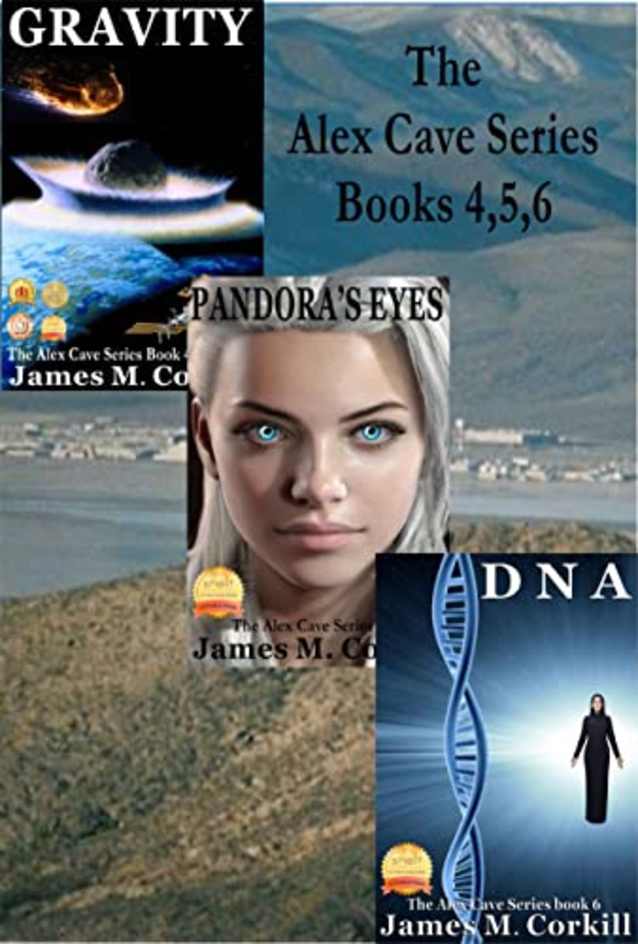 The Alex Cave Series Books 4,5,6: Gravity, Pandora’s Eyes, DNA 1st editions.