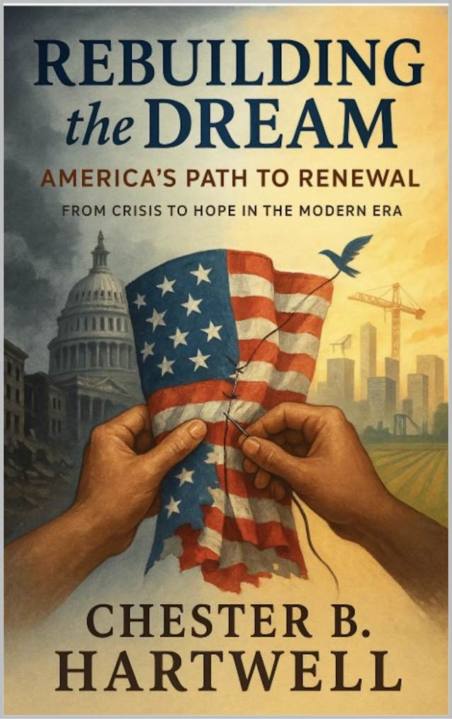 Rebuilding the Dream: America’s Path to Renewal : From Crisis to Hope in the Modern Era