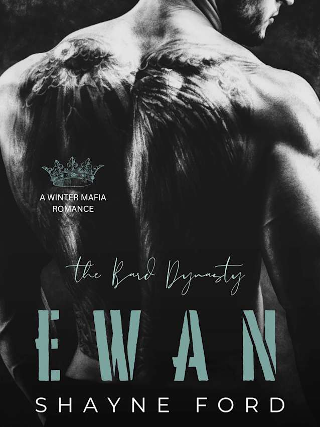 EWAN: A Winter Mafia Romance (THE BARD DYNASTY)