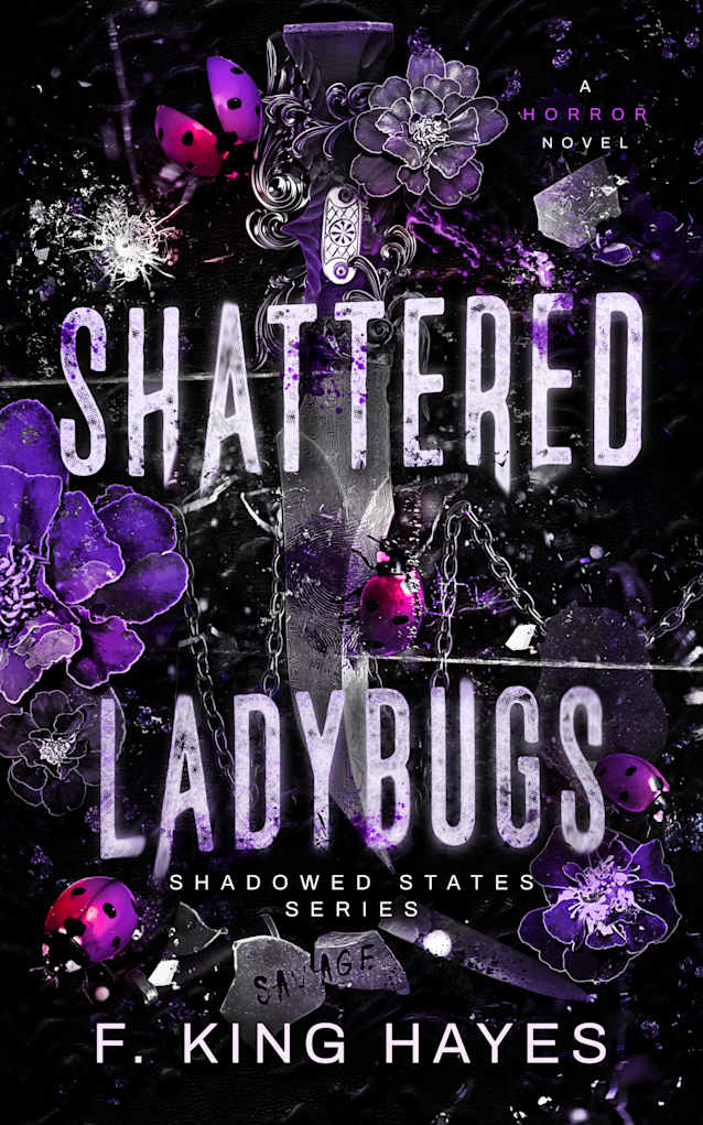 Shattered Ladybugs: A Horror Novel (Shadowed States Series Book 3)
