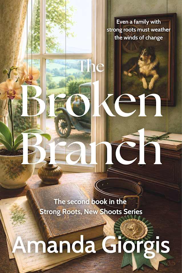 The Broken Branch (Strong Roots, New Shoots Book 2)