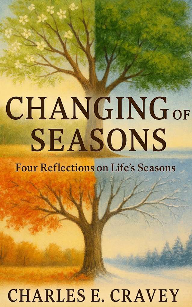 Changing of Seasons: Four Reflections on Life’s Seasons