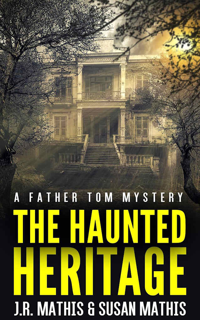 The Haunted Heritage (The Father Tom Mysteries, #10)