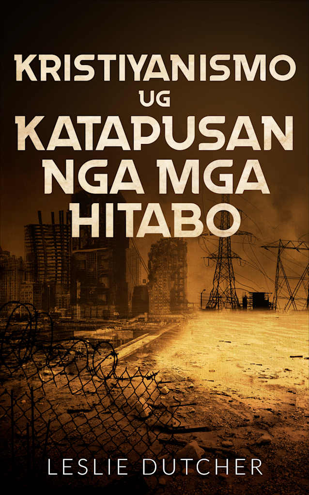 Kristiyanismo ug Katapusan nga mga Hitabo     