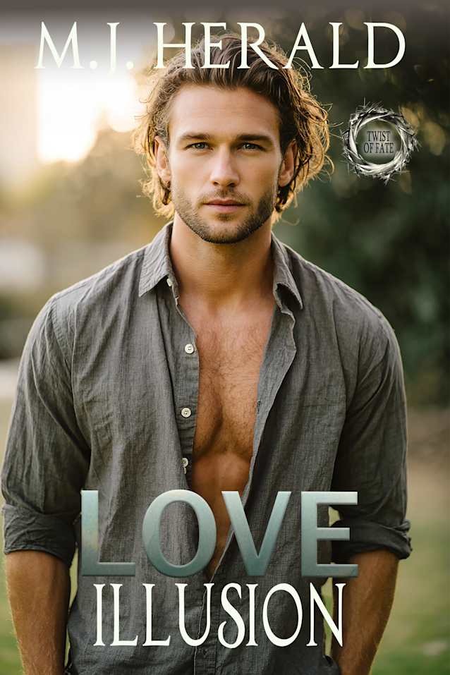 Love Illusion (Twist of Fate Series)