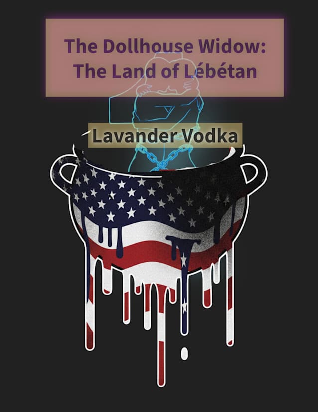 The Dollhouse Widow : The Land of Lébétan