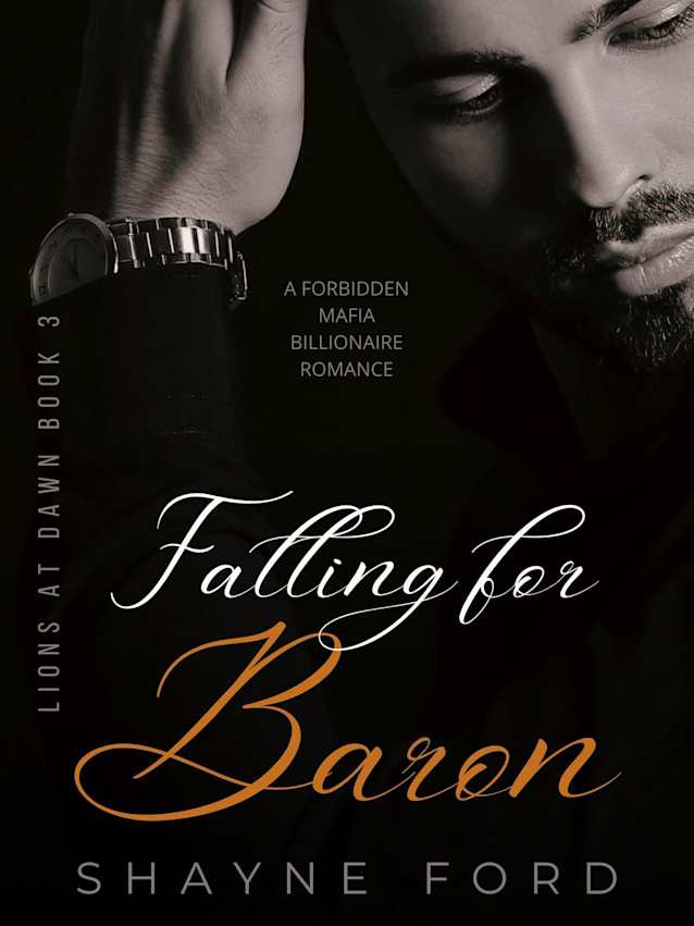 FALLING FOR BARON (Lions at Dawn, #3)