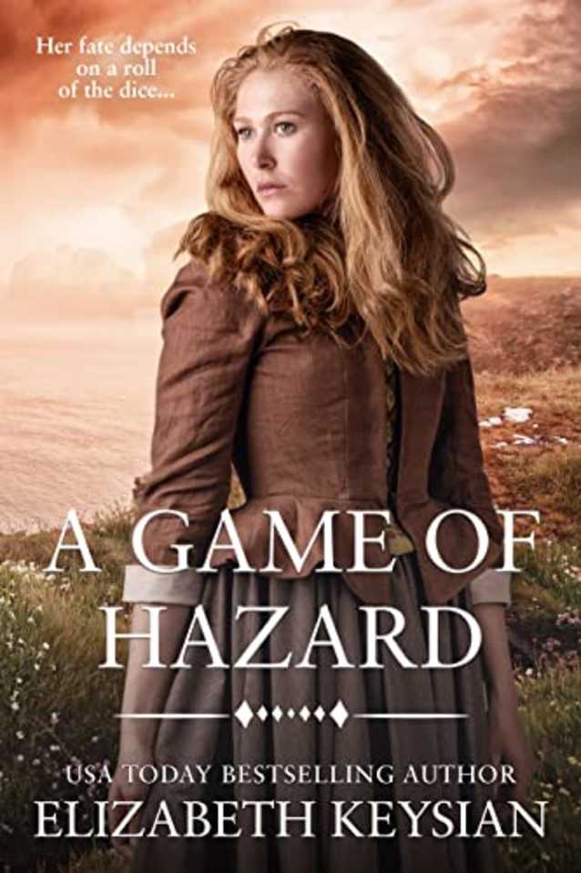 A Game of Hazard: Wedding Wager Book 11 (Marry in Haste Collection 5)