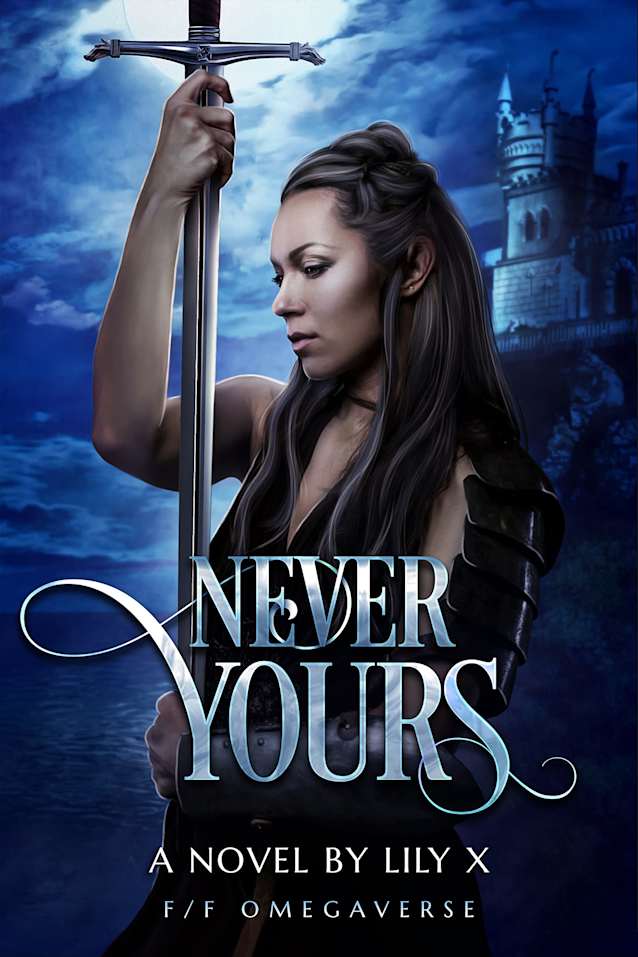 Never Yours - Lesbian Omegaverse Enemies-to-Lovers Fantasy Romance (Seventh Star Series Book 2)