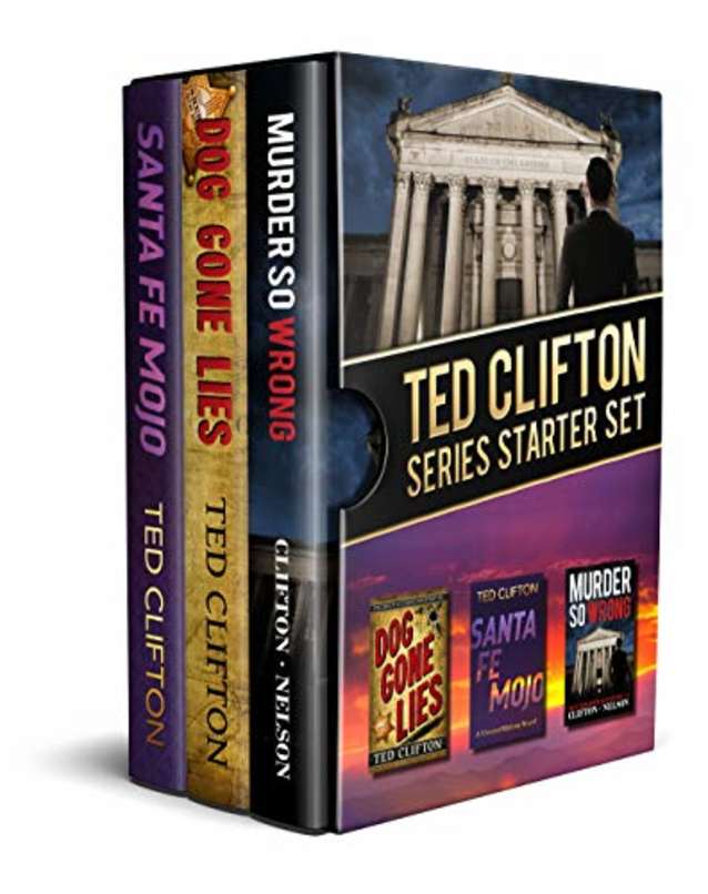 Ted Clifton Series Starter Set: Santa Fe Mojo, Dog Gone Lies, Murder So Wrong