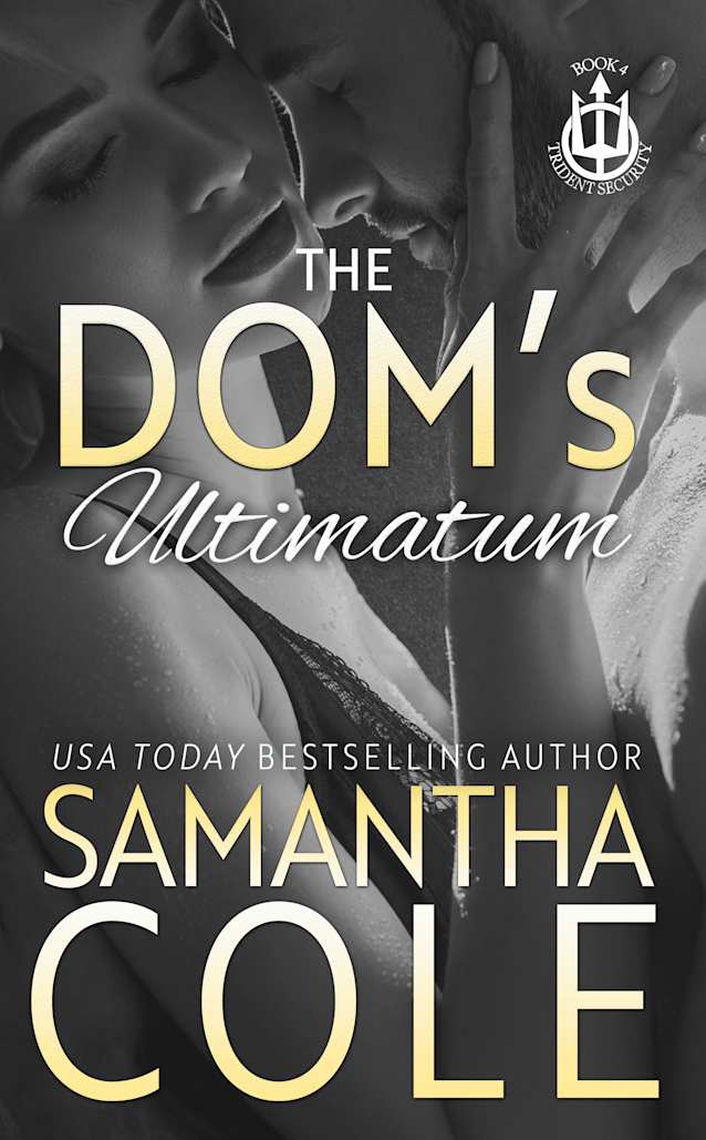 The Dom's Ultimatum