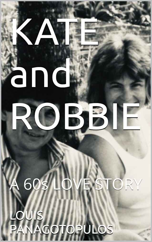 KATE and ROBBIE: A 60s LOVE STORY
