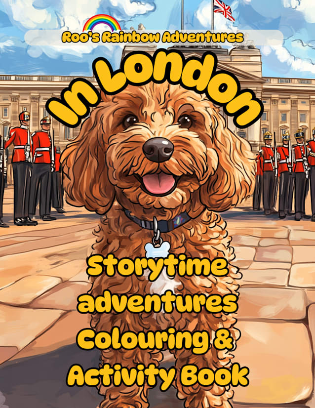 Roo’s Rainbow Adventures In London