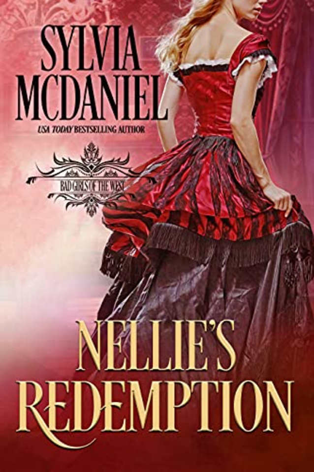 Nellie’s Redemption: Western Historical Romance (Bad Girls of the West Book 4)