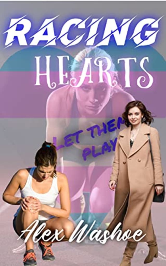 Racing Hearts: A Lesbian/Transgender Sports Romance (For the Love of the Game Book 5)
