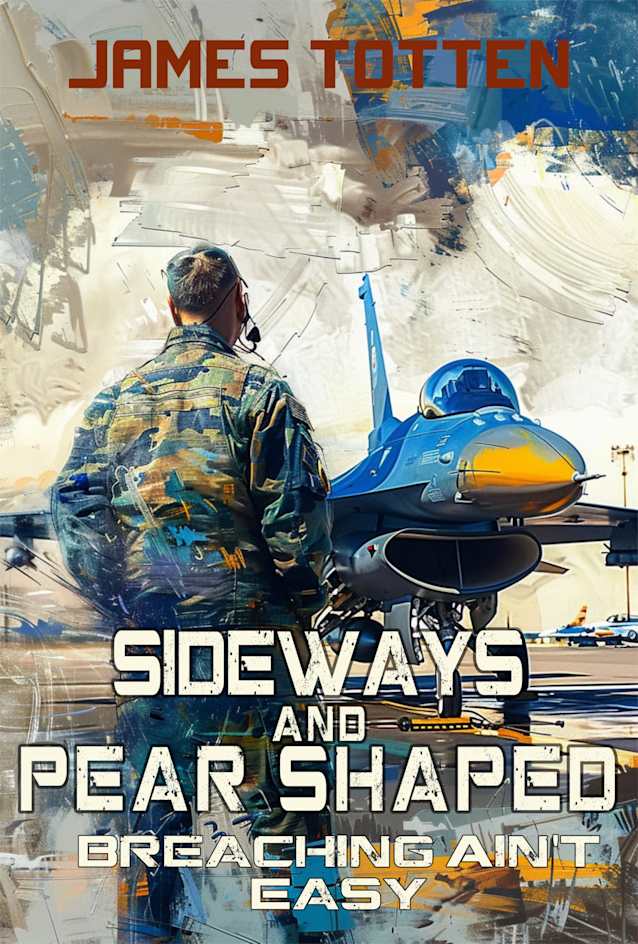 Sideways and Pear Shaped: Breaching Ain’t Easy