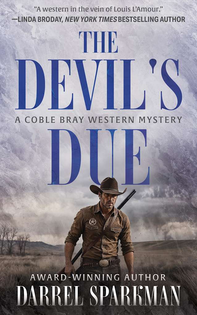 The Devil’s Due: A Coble Bray Western Mystery